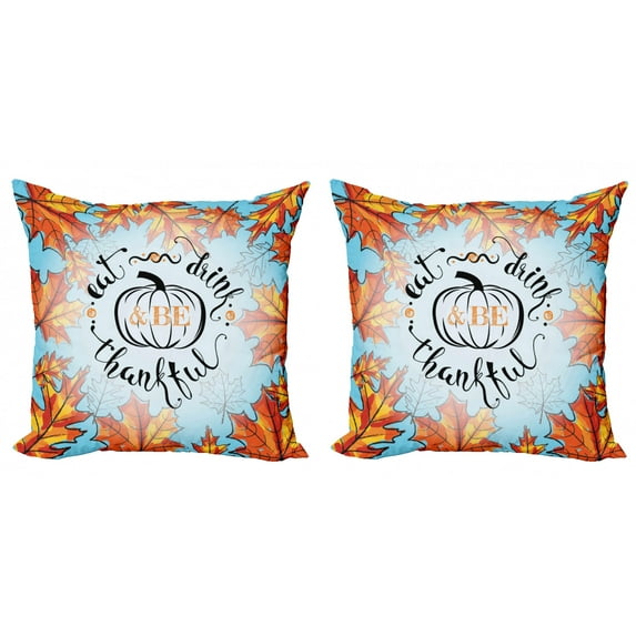Ambesonne Saying Throw Pillow Cover 2 Pack, Eat Drink Be Thankful, 18", Dark Orange Sky Blue