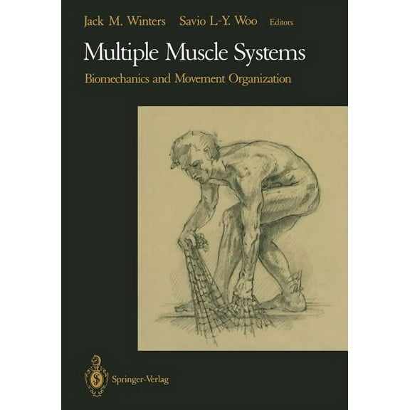Multiple Muscle Systems: Biomechanics and Movement Organization, (Paperback)