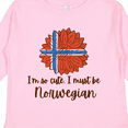 thumbnail image 4 of Inktastic I'm So Cute, I Must Be Norwegian Sunflower Boys or Girls Long Sleeve Toddler T-Shirt, 4 of 5