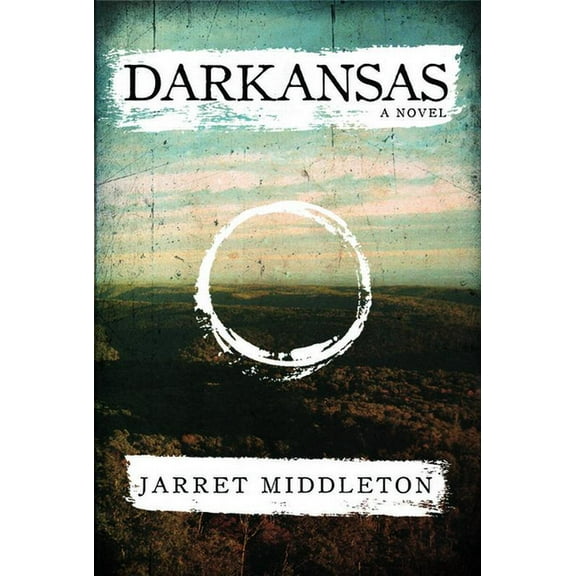 Darkansas: A Novel