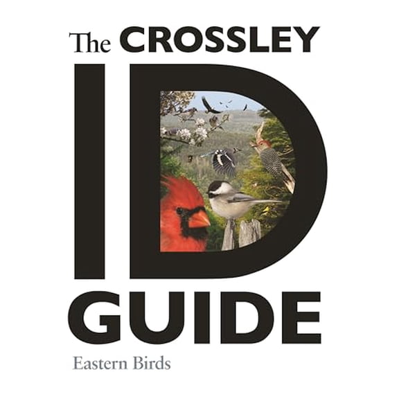 Pre-Owned The Crossley ID Guide: Eastern Birds (The Crossley ID Guides) Paperback