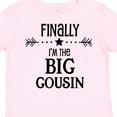 thumbnail image 4 of Inktastic Finally I'm the Big Cousin Boys or Girls Toddler T-Shirt, 4 of 5