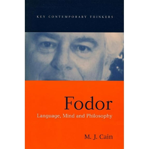 Key Contemporary Thinkers: Fodor: Language, Mind and Philosophy (Hardcover)