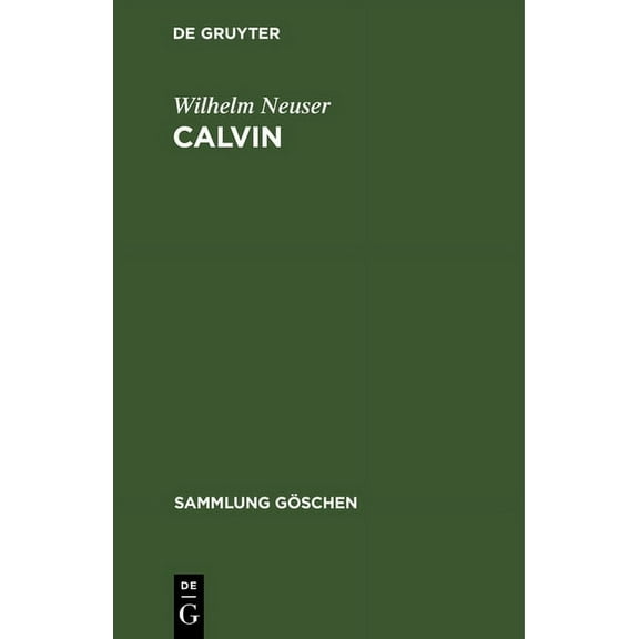 Sammlung Göschen Calvin, Book 3005, (Hardcover)