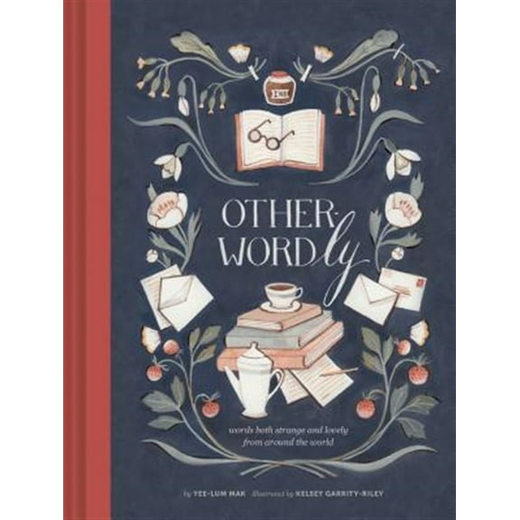 Pre-Owned Other-Wordly: Words Both Strange and Lovely from Around the World (Hardcover) 1452125341 9781452125343