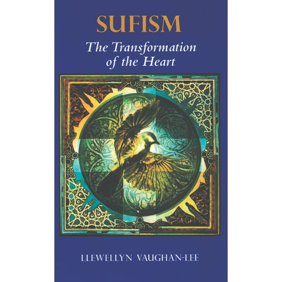 Pre-Owned Sufism: The Transformation of the Heart (Paperback) 0963457446 9780963457448
