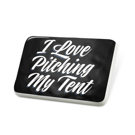 Porcelein Pin Classic design I Love Pitching My Tent Lapel Badge – NEONBLOND
