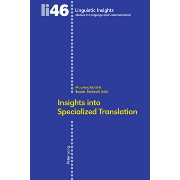 Linguistic Insights: Insights Into Specialized Translation (Paperback)