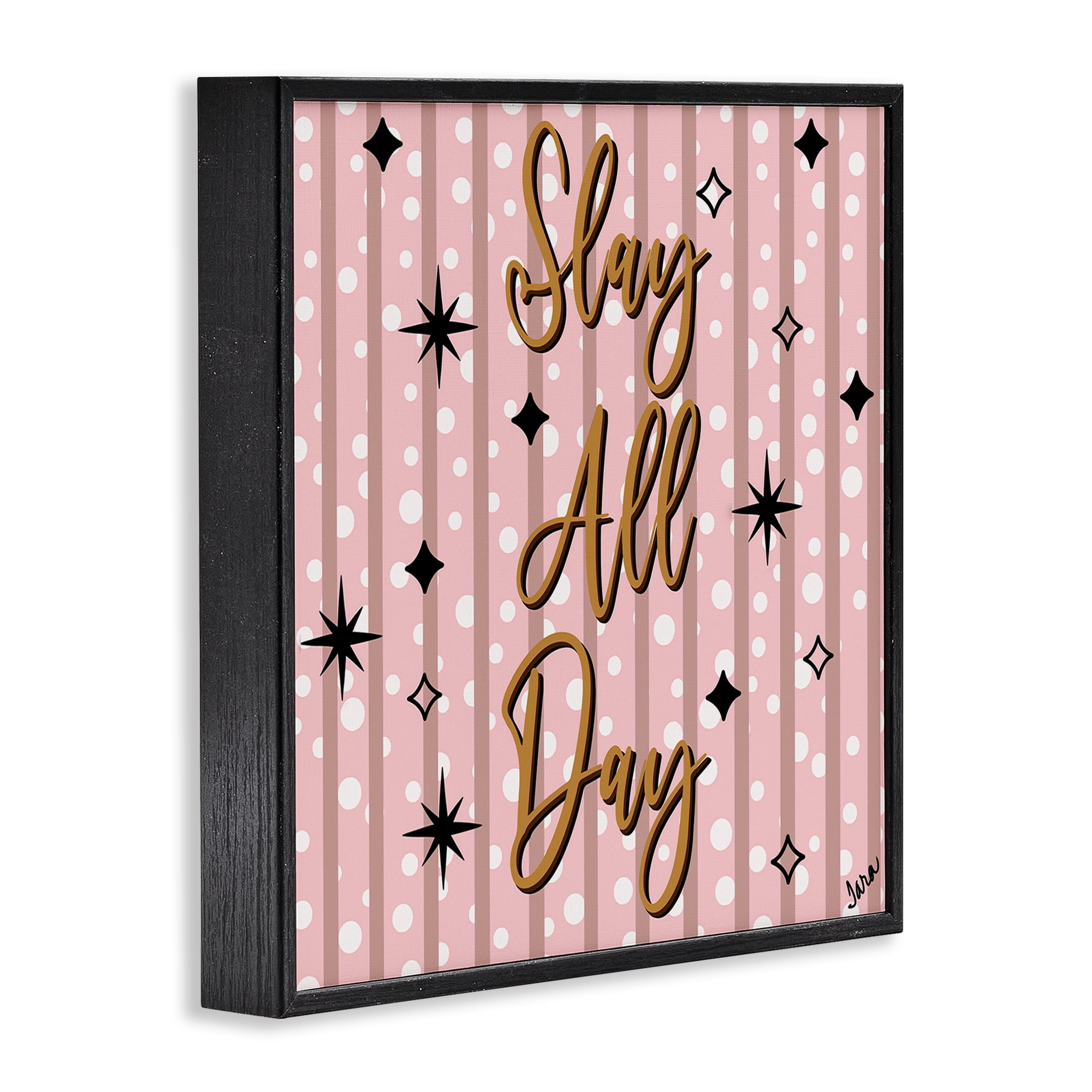 Stupell Industries Slay All Day with Sparkle Pattern Black Framed Giclee Art, design by Tara Boone