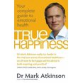 thumbnail image 1 of Pre-Owned True Happiness: Your Complete Guide to Emotional Health (Paperback) 0749929162 9780749929169, 1 of 1
