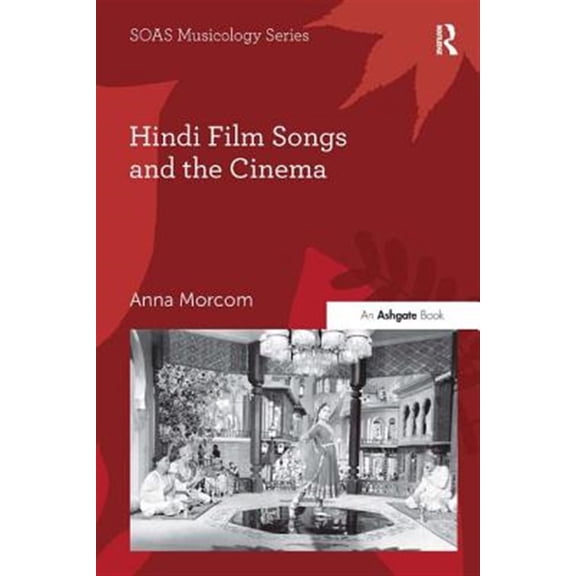 Pre-Owned Soas Studies in Music Hindi Film Songs and the Cinema, (Paperback)