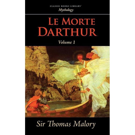 Le Morte Darthur, Vol. 1 (Hardcover)