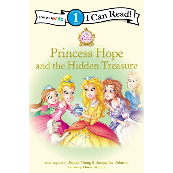 I Can Read! / Princess Parables Princess Hope and the Hidden Treasure: Level 1, (Paperback)