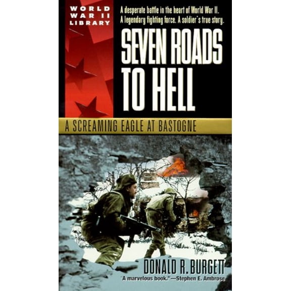 Pre-Owned Seven Roads to Hell: A Screaming Eagle at Bastogne (Unknown) 0440236274 9780440236276