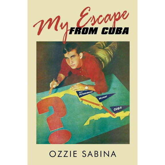 My Escape from Cuba (Paperback)