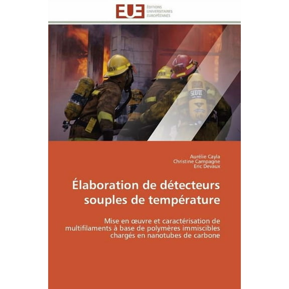 Omn.Univ.Europ. Ãlaboration de DÃ©tecteurs Souples de TempÃ©rature, (Paperback)