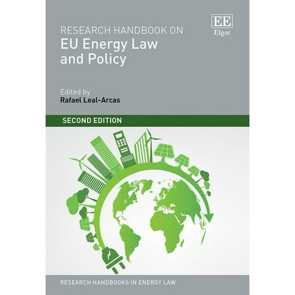 Research Handbook on Eu Energy Law and Policy : Second Edition