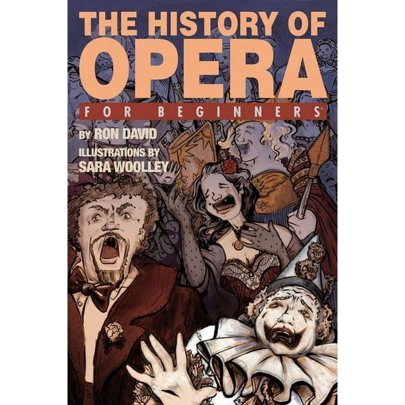 For Beginners (For Beginners) The History of Opera for Beginners, (Paperback)