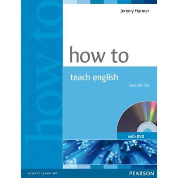 Pre-Owned How to Teach English Book and DVD Pack [With DVD] (Paperback) 1405853093 9781405853095