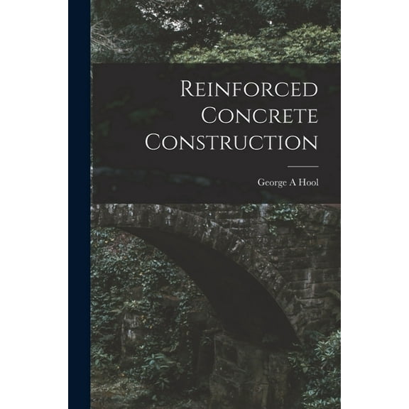 Reinforced Concrete Construction (Paperback)