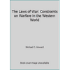 The Laws of War: Constraints on Warfare in the Western World, Used [Hardcover]