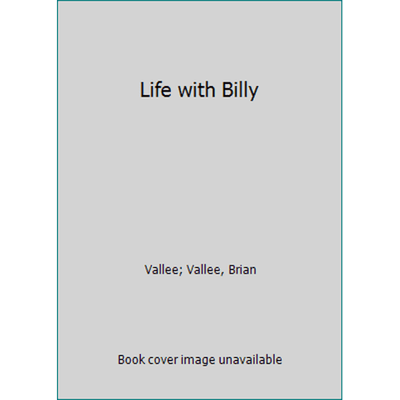 Pre-Owned Life With Billy (Unknown) 0770421199 9780770421199