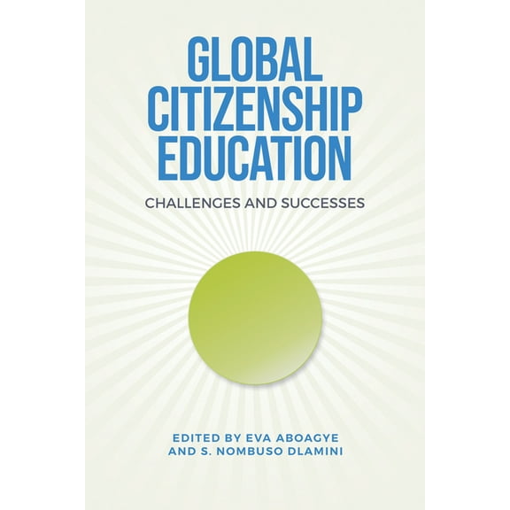 Global Citizenship Education: Challenges and Successes, (Hardcover)