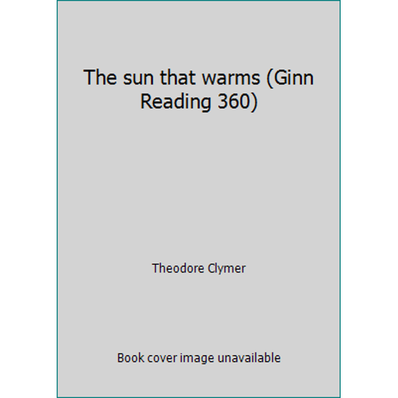 Pre-Owned The sun that warms (Ginn Reading 360) (Hardcover) 0663252075 9780663252077