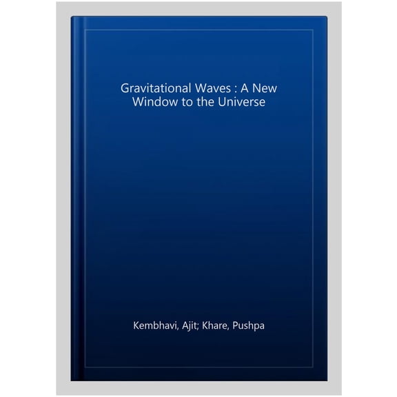 Pre-Owned Gravitational Waves: A New Window to the Universe (Paperback)