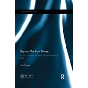 China Perspectives: Beyond the Iron House: Lu Xun and the Modern Chinese Literary Field (Paperback)