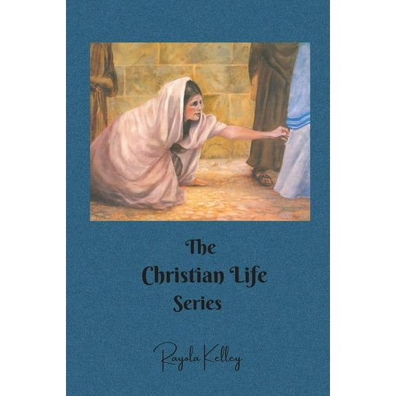 The Christian Life Series (Paperback)