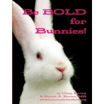 Be BOLD For Bunnies!, (Paperback)