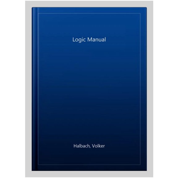 Pre-Owned The Logic Manual, (Paperback)