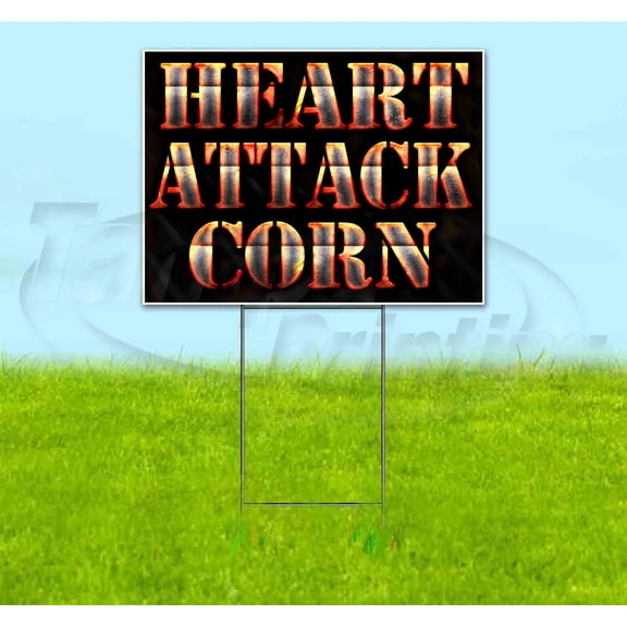 Heart Attack Corn (18" x 24") Yard Sign, Includes Metal Step Stake