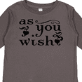 thumbnail image 4 of Inktastic As You Wish Boys or Girls Long Sleeve Toddler T-Shirt, 4 of 5