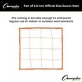 thumbnail image 5 of Champion Sports Official Size 2.0mm Soccer Net Pair (2) - Twisted 5" Square Polyethylene Netting, 5 of 5