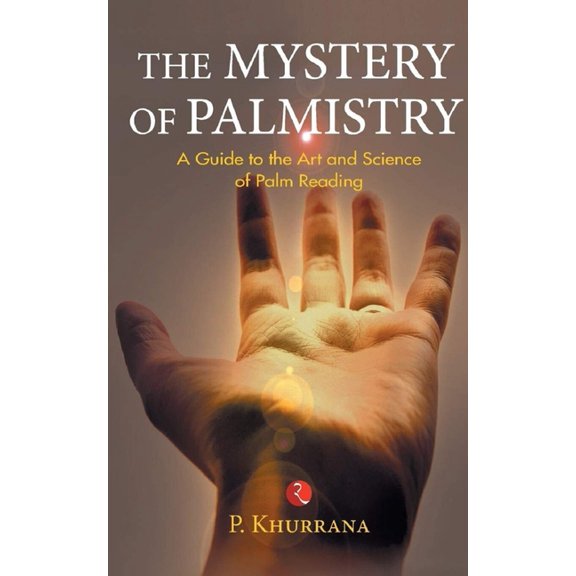 The Mystery of Palmistry, (Paperback)