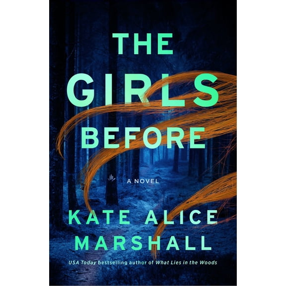 The Girls Before: A Novel (Hardcover)