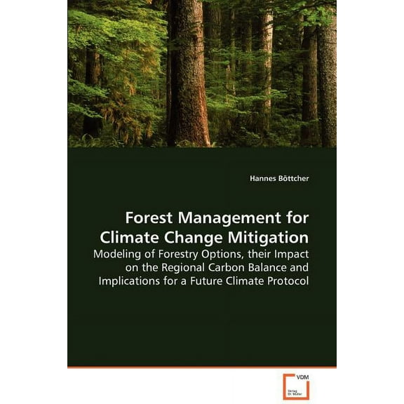 Forest Management for Climate Change Mitigation (Paperback)