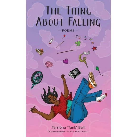 The Thing about Falling: Poems, (Paperback)