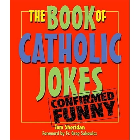 The Book of Catholic Jokes, (Paperback)