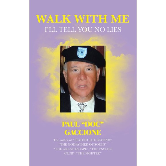 Walk with Me: I'll Tell You No Lies, (Paperback)
