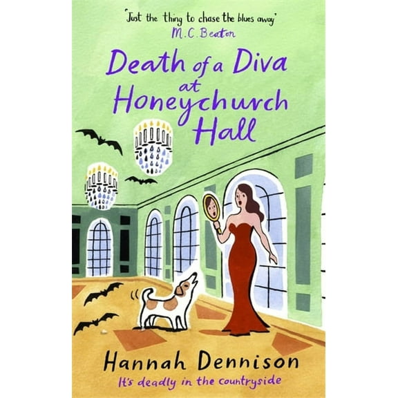 Honeychurch Hall Death of a Diva at Honeychurch Hall, (Paperback)