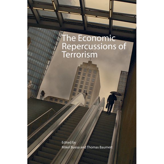 The Economic Repercussions of Terrorism, (Hardcover)