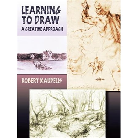 Pre-Owned Learning to Draw: A Creative Approach (Dover Art Instruction) Paperback