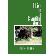 I Live in a Beautiful World (Hardcover)