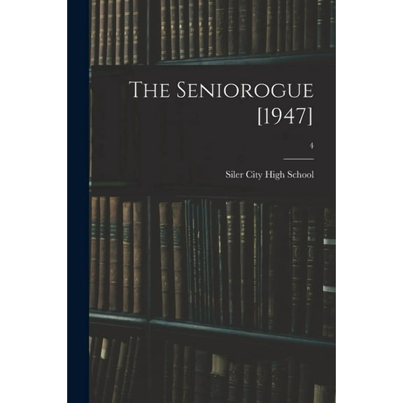 The Seniorogue [1947]; 4, (Paperback)