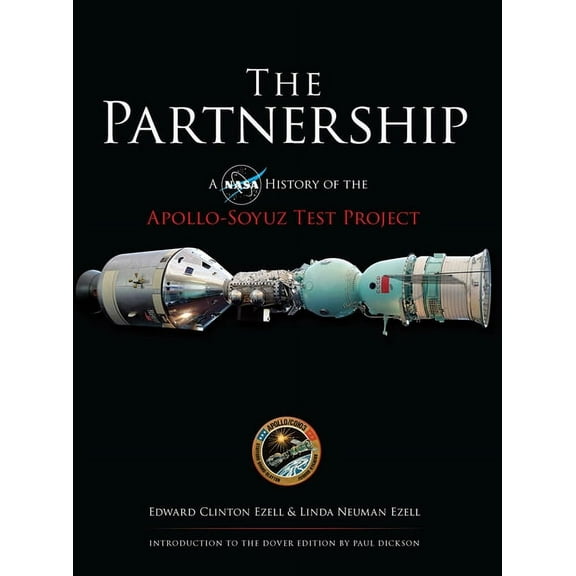 Dover Books on Astronomy The Partnership: A NASA History of the Apollo-Soyuz Test Project, (Paperback)