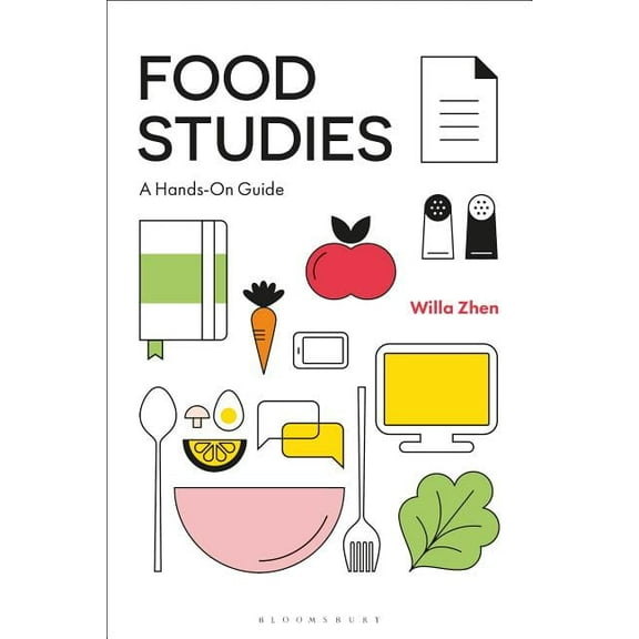 Food Studies: A Hands-On Guide, (Hardcover)