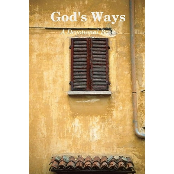 God's Ways (A Devotional Book), (Paperback)